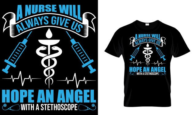 A black shirt that says nurse will always give us hope an angel with a stethoscope