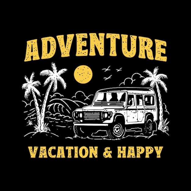 Vector a black shirt with the words adventure vacation and happy written on it.