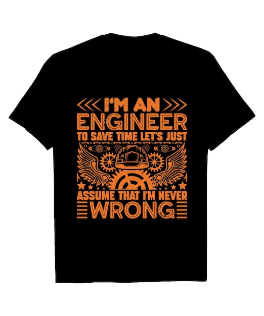 Vettore una maglietta nera con la scritta sono un ingegnere per risparmiare tempo, supponiamo che non sbaglio mai