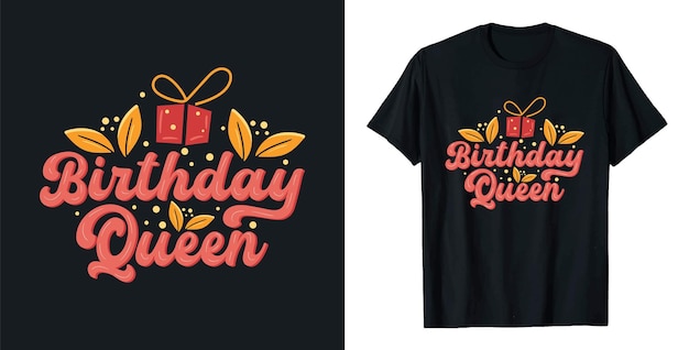 a black t shirt with the words birthday queen on it