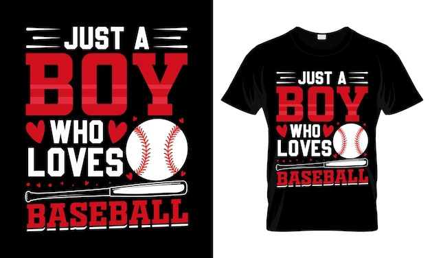 Vector a black t - shirt with the words just a boy who loves baseball