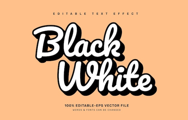 Vector black and white editable text effect