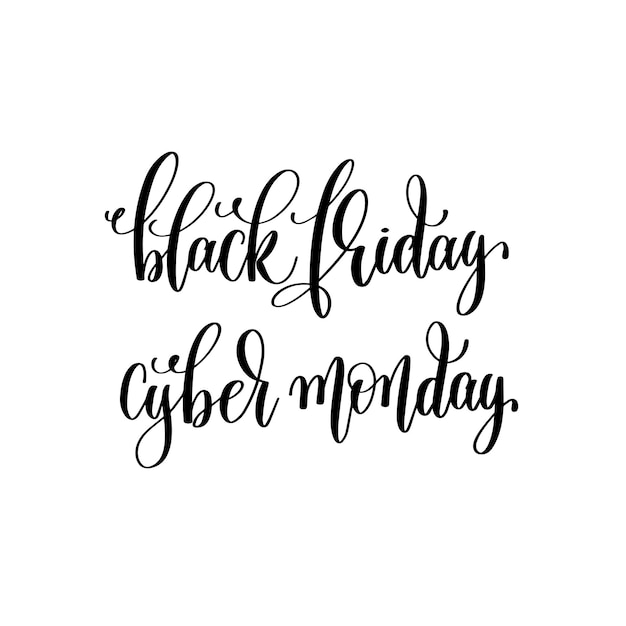 Black and white hand lettering inscription to black friday and cyber monday deals design