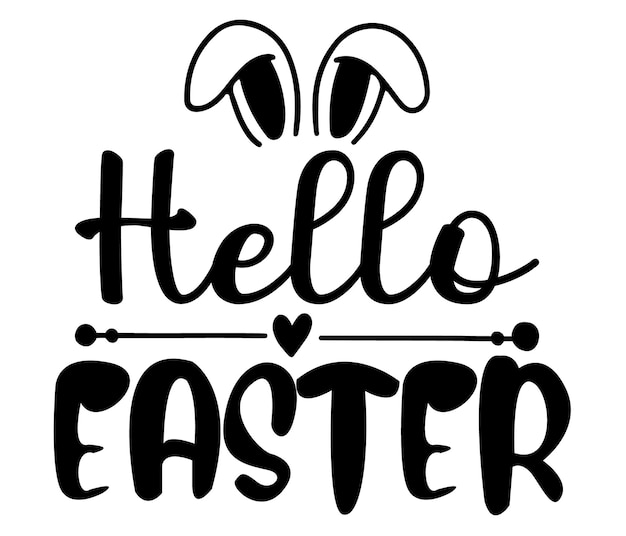 A black and white illustration of a bunny ears and text hello easter.