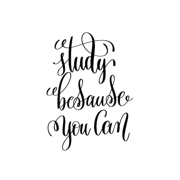 black and white modern brush calligraphy positive quote motivational and inspirational typography