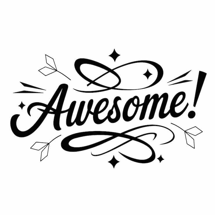 वेक्टर a black and white poster that says awesome