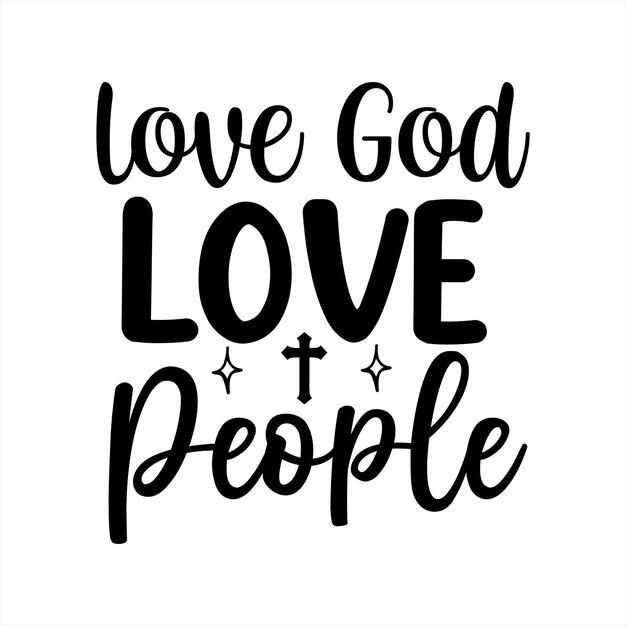 A black and white poster that says love and people.