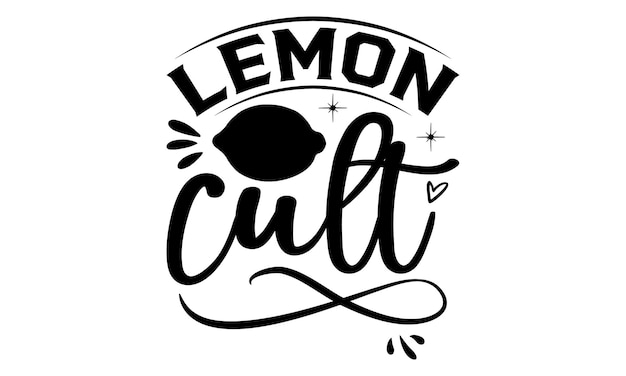 레몬 컬트라는 단어가 적힌 흑백 포스터.