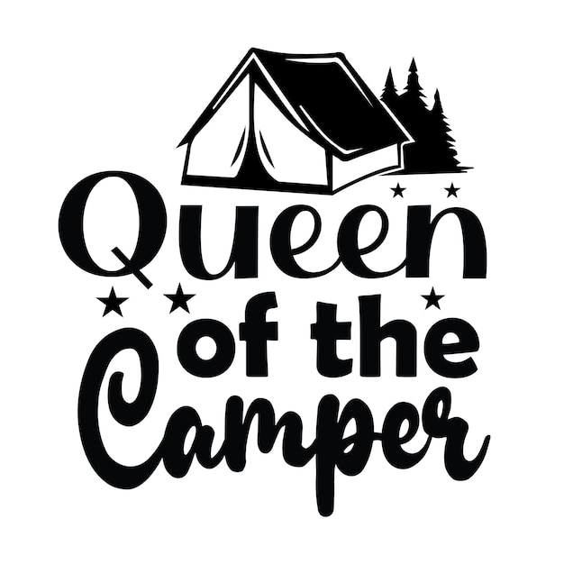 A black and white sign that says queen of the camper.