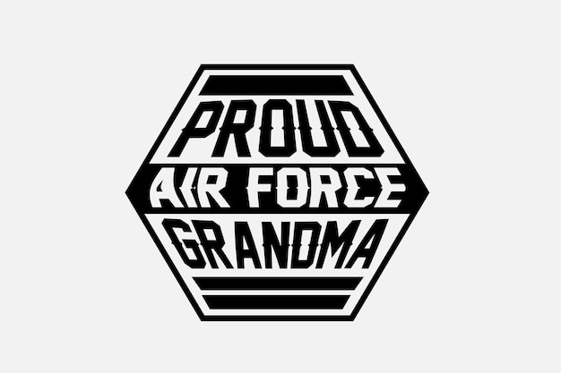 A black and white square with the words proud air force grandma on it.