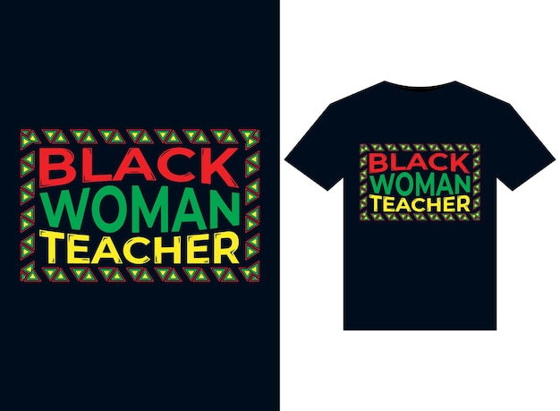 Black Woman Teacher-illustraties voor printklare T-shirts