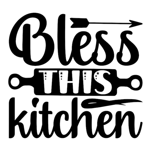 bless this kitchen SVG