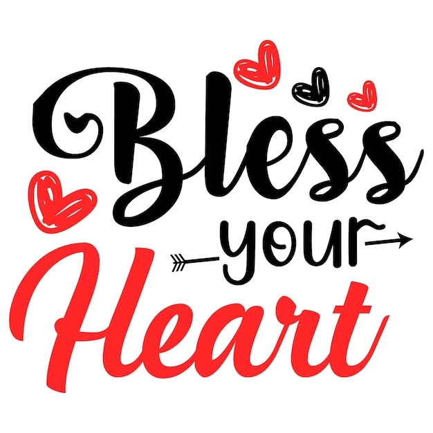 Bless your heart valentine's day svg design valentine svg