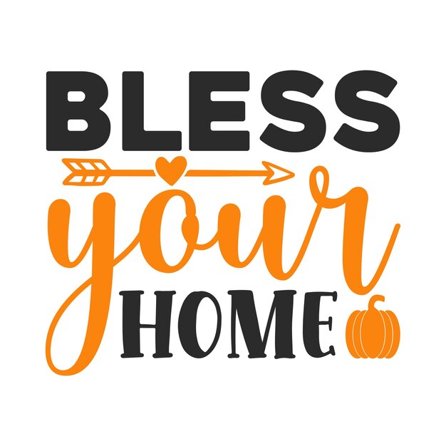 bless your home