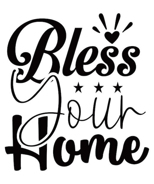 Bless Your Home