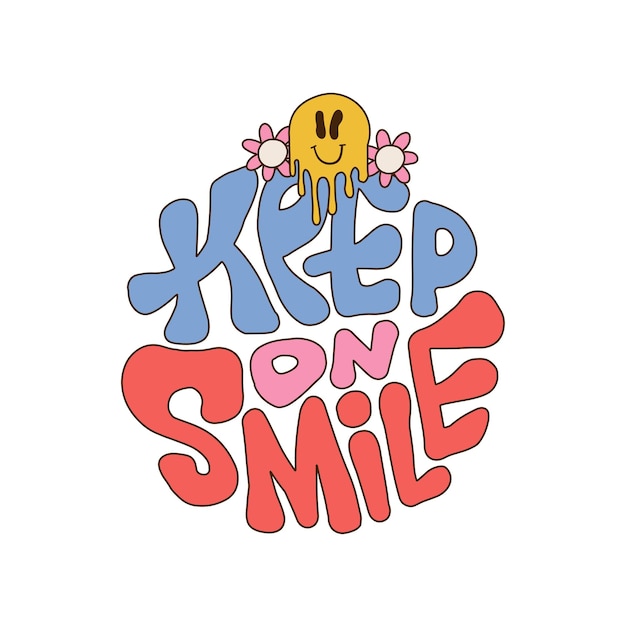 Vector blijf glimlachen ronde retro groovy sticker glimlachend bloem pictogram vintage slogan t-shirt print ontwerp in