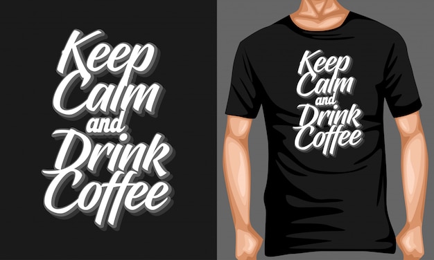 Vector blijf kalm en drink koffie belettering citaten typografie