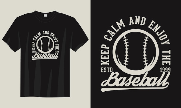 Blijf kalm en geniet van de honkbal vintage typografie honkbal t-shirt ontwerp illustratie