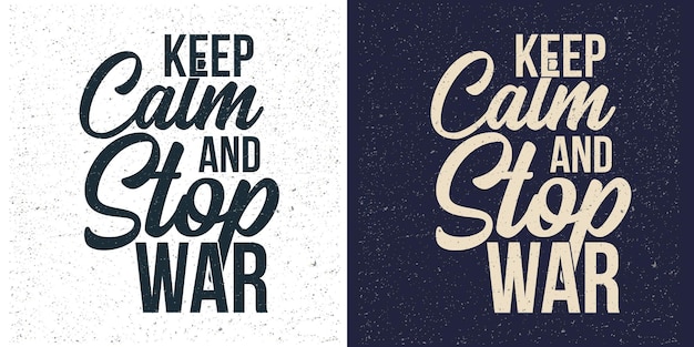 Blijf kalm en stop oorlog typografie Letting quote design