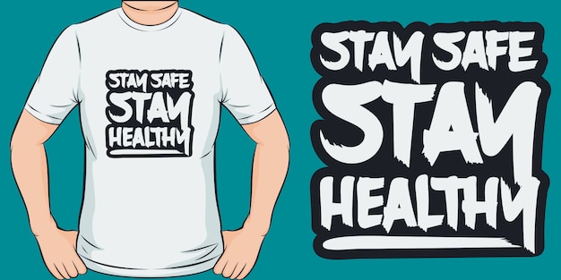 Blijf veilig, blijf gezond. uniek en trendy covid-19 t-shirtontwerp.