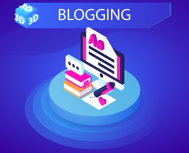 Blogging isometric design icon Vector web illustration 3d colorful concept