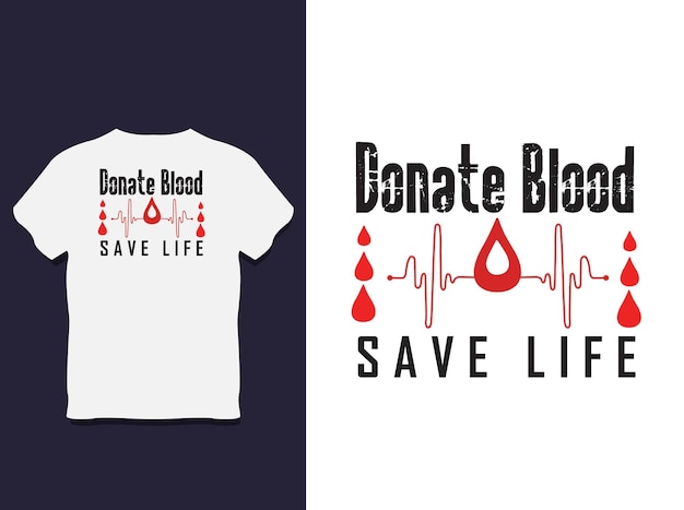 Blood Donor Typography T shirt Design