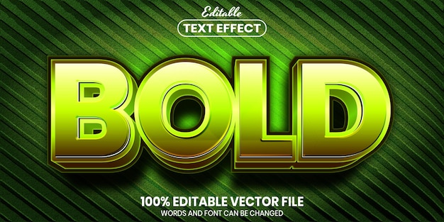 Bold text, font style editable text effect