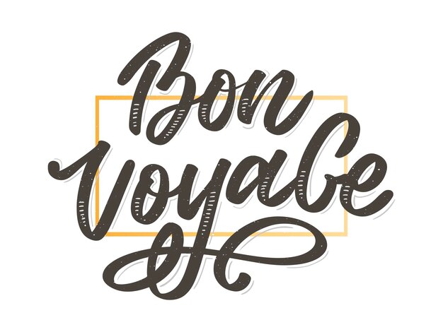 Bon voyage hand lettering calligraphy travel