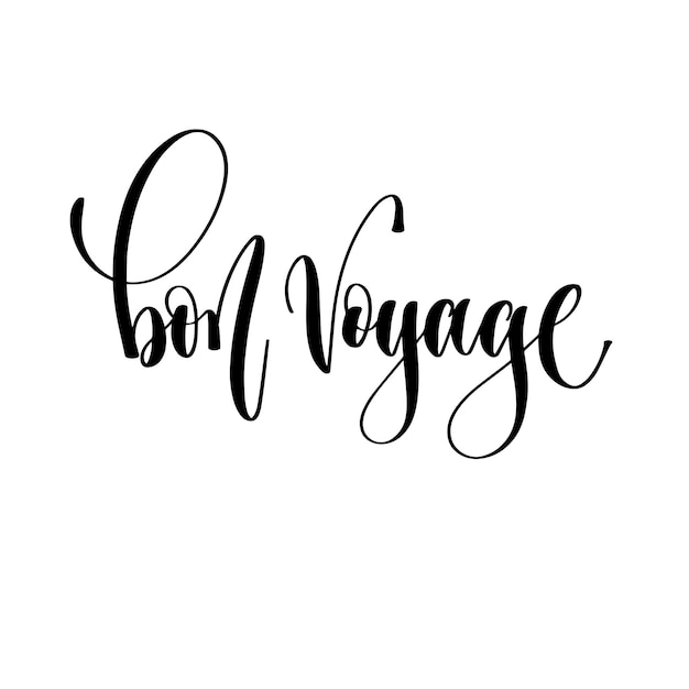 Bon voyage hand lettering inscription text