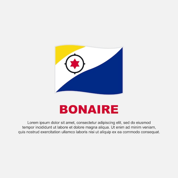 Bonaire Flag Background Design Template. Bonaire Independence Day Banner Social Media Post. Bonaire Background