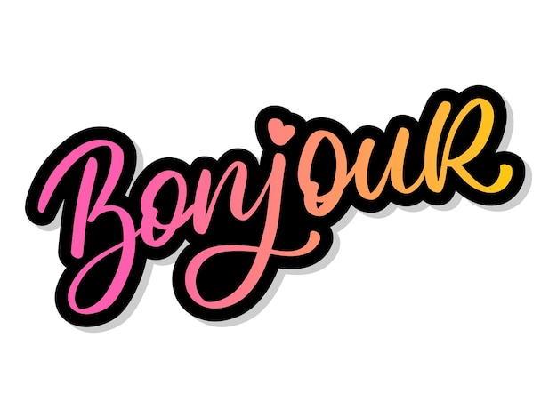 Vector bonjour paris phrase vector lettering calligraphy brush chalkboard