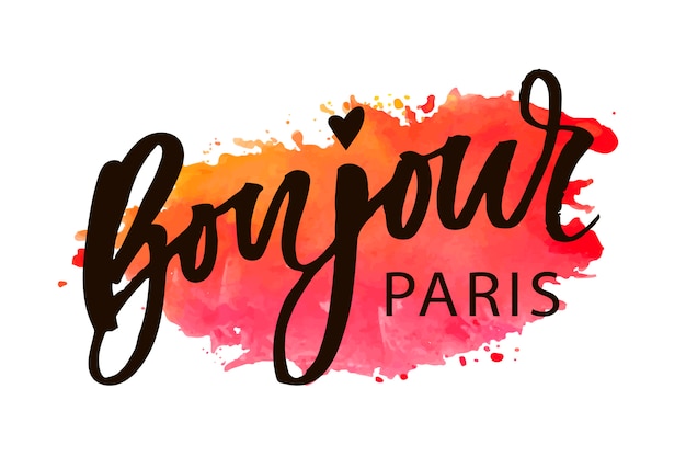 Bonjour paris phrase vector lettering calligraphy brush watercolor