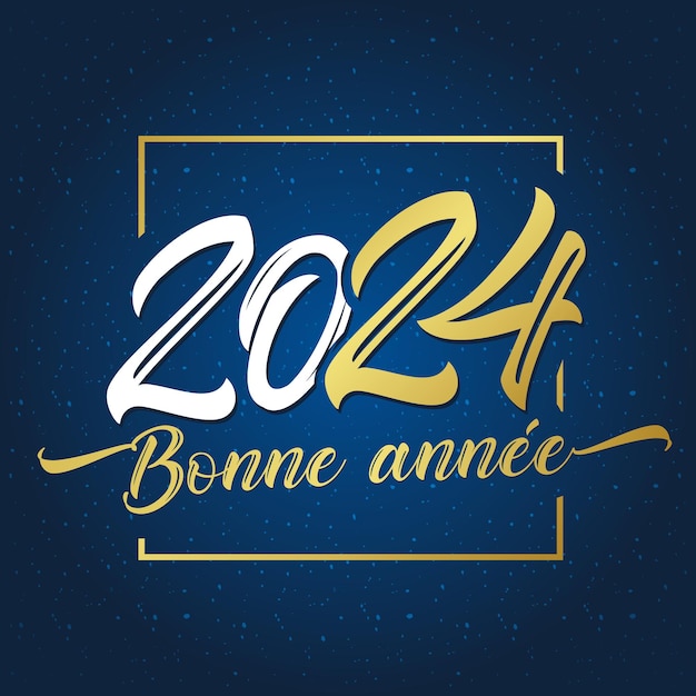 Bonne Annee 2024 holiday card French text Happy New Year Vector illustration banner or poster