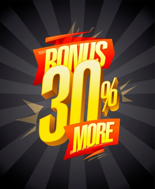 Bonus 30 percents more sale web banner vector template with golden 3D style lettering