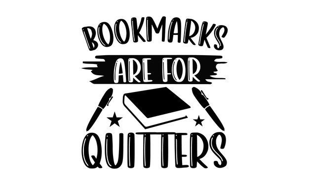 Book t shirts design Hand drawn lettering phrase