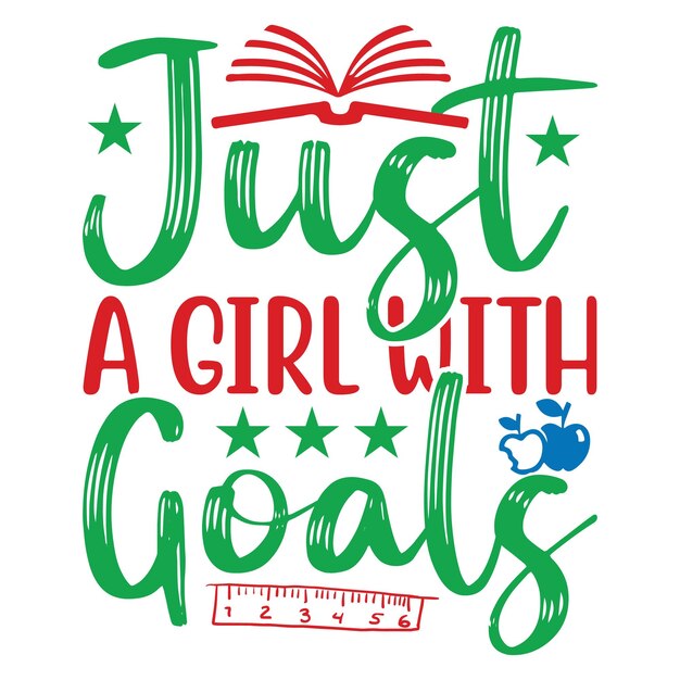 A book that says just a girl with goals.