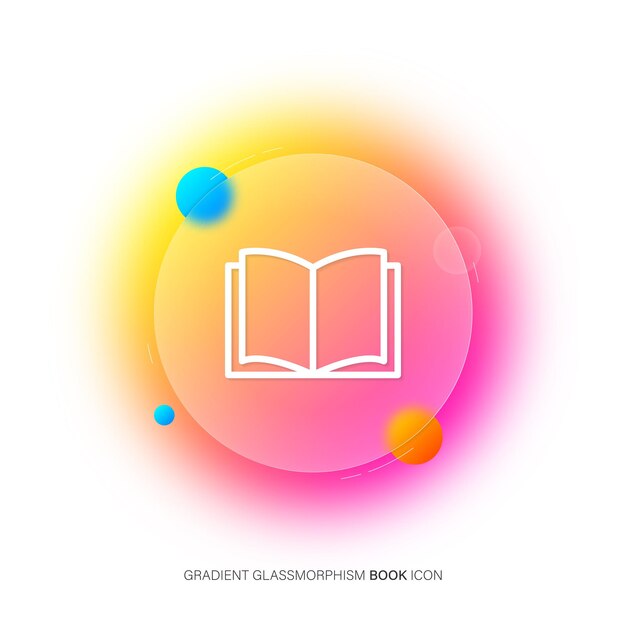 Book vector icon Open book symbol Blurred gradient element in glassmorphism clear glass style Vector EPS 10