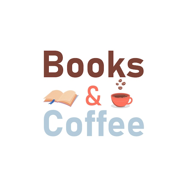 Books and coffee vector t shirt design illustration