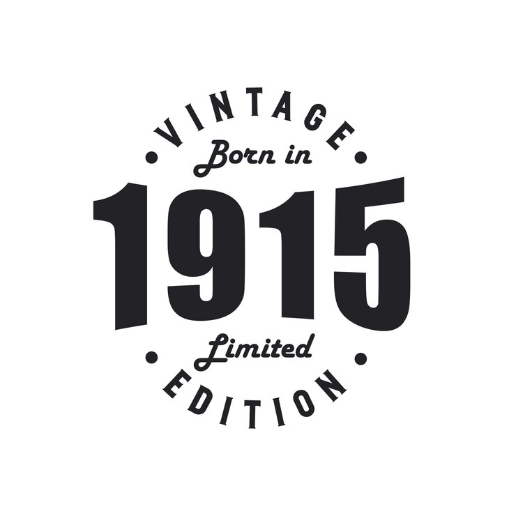 Born in 1915 Vintage 1915 Birthday Celebration