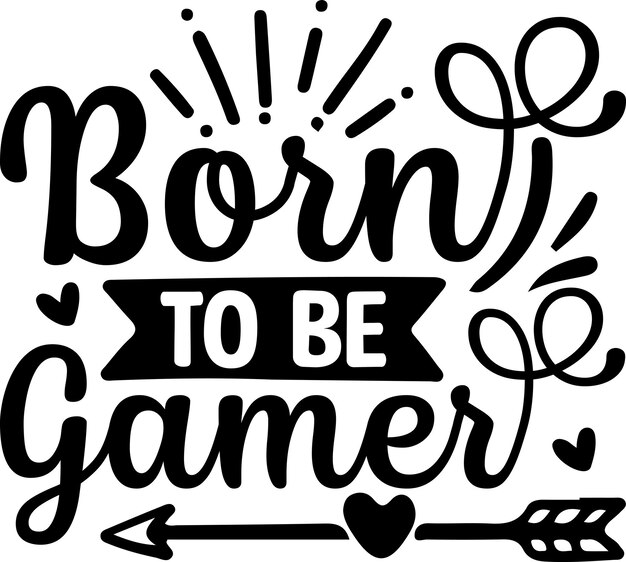 Vector born to be gamer