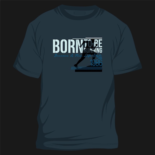 born to be running sporty graphic vector print