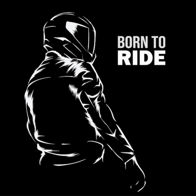 Vector born to ride vector illustration