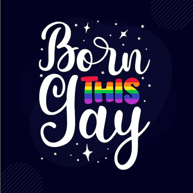 Born this gay typography premium vector design quote template