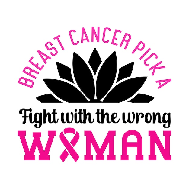 Borstkanker Kies een gevecht met de verkeerde vrouw SVG Borstkanker SVG T-shirtontwerp