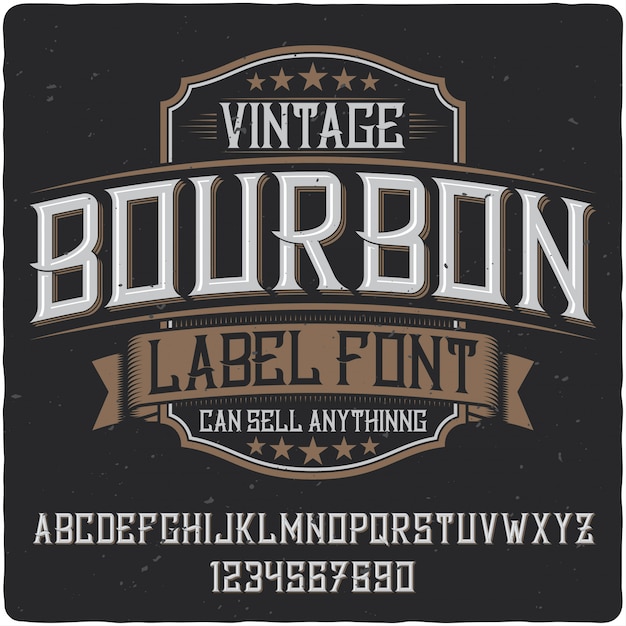 Bourbon label typeface