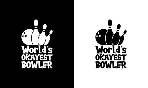 Bowling Quote T 셔츠 디자인, 타이포그래피