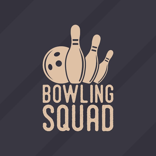 Vector bowling squad vintage typography