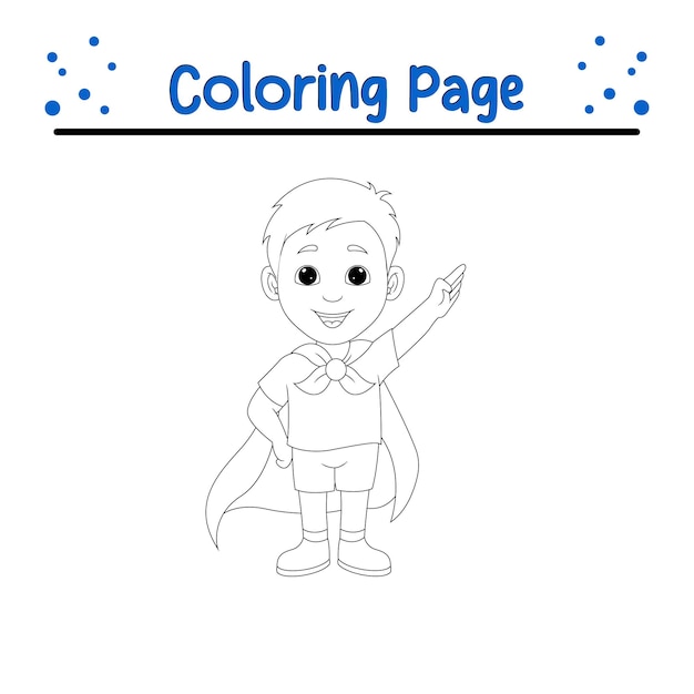 boy posing like superhero coloring book page for children