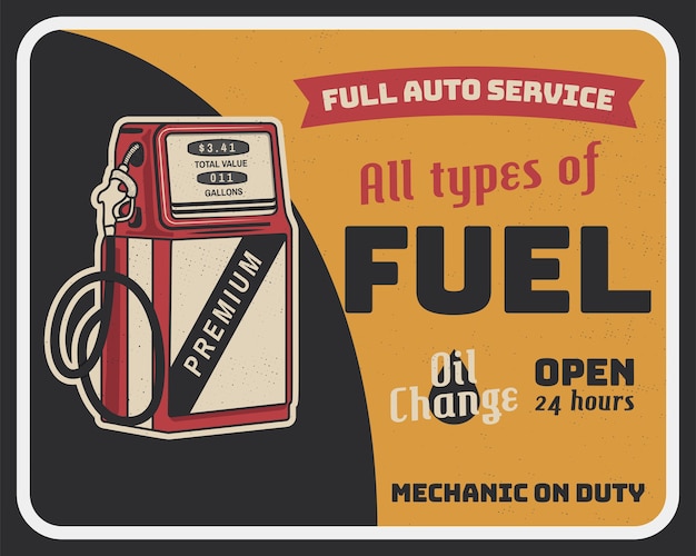 Brandstof auto service vintage poster met retro benzinepomp en teksten.