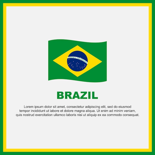 Brazil Flag Background Design Template Brazil Independence Day Banner Social Media Post Brazil Banner